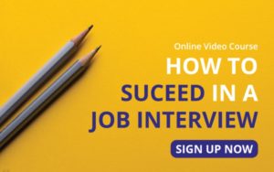 How to Succeed In a Job Interview