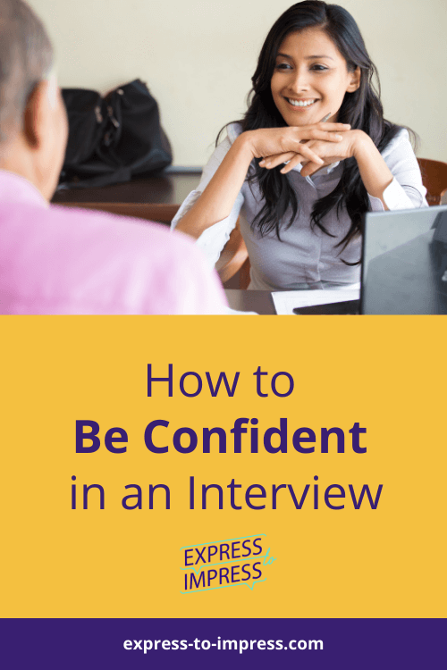 How To Be Confident And Project Confidence In An Interview how-to-be-confident-and-project-confidence-in-an-interview