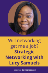 Strategic Networking With Lucy Samuels - Pinterest