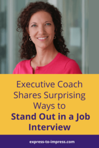 Terri Creeden - Stand Out in a Job Interview - Pinterest