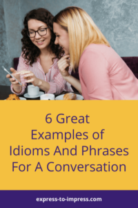 Great Examples of Idioms and Phrases - Pinterest