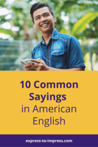 Pinterest pin - man learning common sayings